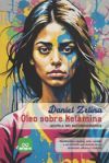 &Oacute;leo sobre ketamina: Novela no autobiogr&aacute;fica