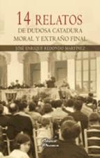 Portada de 14 relatos de dudosa catadura moral y extraño final (Ebook)