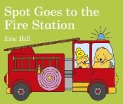 Portada de Spot Goes to the Fire Station