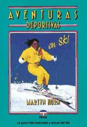 AVENTURAS DEPORTIVAS EN SKI