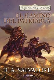 EL CAMINO DEL PATRIARCA (LOS MERCENARIOS 02) REINOS OLVIDADOS