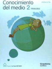 CONOCIMIENTO DEL MEDIO 2 PRIMARIA LA CASA DEL SABER ANDALUCIA GRAZALEMA