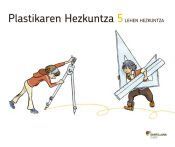 plastikaren hezkuntza 5 leh