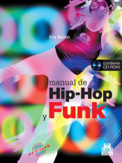 MANUAL DE HIP-HOP Y FUNK (Color) - Libro+CD -.