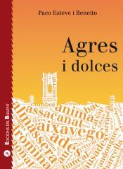 Agres i dolces