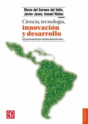 CIENCIA, TECNOLOGIA, INNOVACION Y DESARROLLO