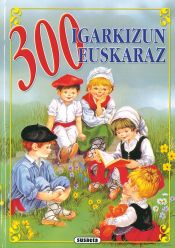 300 igarkizun euskaraz