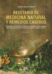 Recetario de medicina natural y remedios caseros