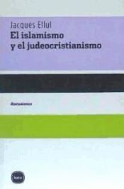 El islamismo y el judeocristianismo