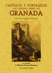 Castillos y fortalezas del antiguo Reino de Granada