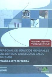 PERSONAL DE SERVICIOS GENERALES DEL SERVICIO GALLEGO DE SALUD (SERGAS). TEMARIO PARTE ESPECÍFICA