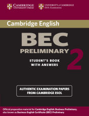 Cambridge BEC Preliminary 2 Student's Book with Answers: Examination Papers from University of Cambridge ESOL Examinations: Level 2