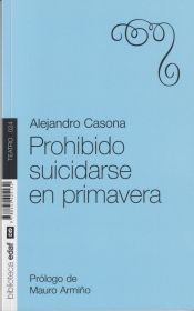 Prohibido suicidarse en primavera