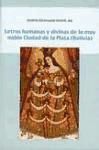 letras humanas y divinas de la muy noble ciudad de la
