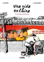 Una vida en china 02: El tiempo del partido