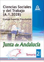 Ciencias Sociales y del Trabajo de la Junta de Andalucía. Cuerpo Superior Facultativo.Temario Parte Específica Volumen 2