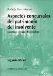 ASPECTOS CONCURSALES DEL PATRIMONIO DEL INSOLVENTE.