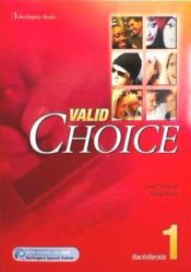 VALID CHOICE 1 BACHILLERATO STUDENT'S BOOK