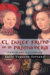 El Dulce Fruto de la Primavera