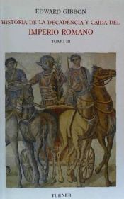 HISTORIA DE LA DECADENCIA Y CAIDA DEL IMPERIO ROMANO II (NUEVO)