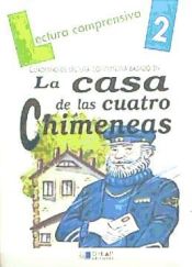 lectura comprensiva 2  basado en la casa de las cuatro chimeneas solucionario