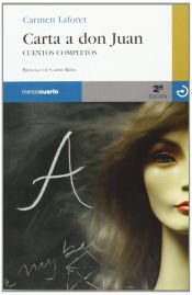 CARTA A DON JUAN CUENTOS COMPLETOS