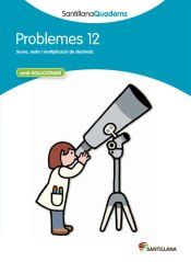 santillana quaderns problemes 12
