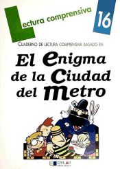 el enigma de la ciudad del metrocuaderno de lectura comprensiva