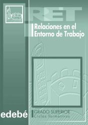 RELACIONES EN EL ENTORNO DE TRABAJO