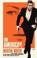 The American: Previously Published as 