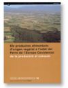 productes alimentaris d'origen vegetal a l'edat del ferro de l'Europa Occidental: de la producció al consum. Vol. I: Actes del XXII Col·loqui Internacional per a l'Estudi de l'Edat del Ferro/Els