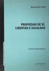 propiedad de s&iacute;, libertad e igualdad