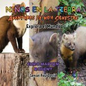 NIÑOS EN LA TIERRA - AVENTURAS DE VIDA SILVESTRE - EXPLORA EL MUNDO ...
