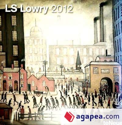 Calendario 2012. LS Lowry