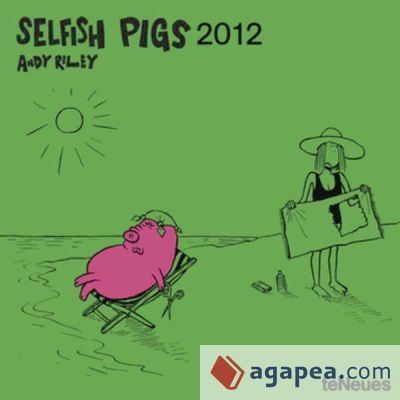 Calendario 2012. Selfish Pigs