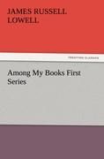 Portada de Among My Books First Series