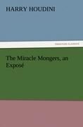 Portada de The Miracle Mongers, an Exposé