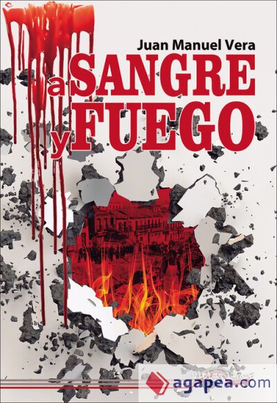 A Sangre y fuego A Sangre y fuego
