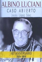 Portada de Albino Luciani: Caso abierto