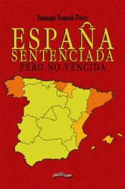 Portada de Espa&ntilde;a sentenciada