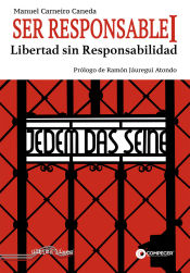 Portada de Ser responsable I: La libertad sin responsabilidad