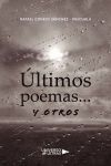 &Uacute;ltimos poemas... y otros