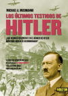 Últimos testigos de hitler, los