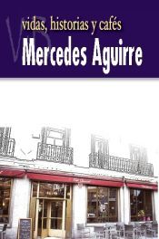 Portada de Vidas, historias y caf&eacute;s