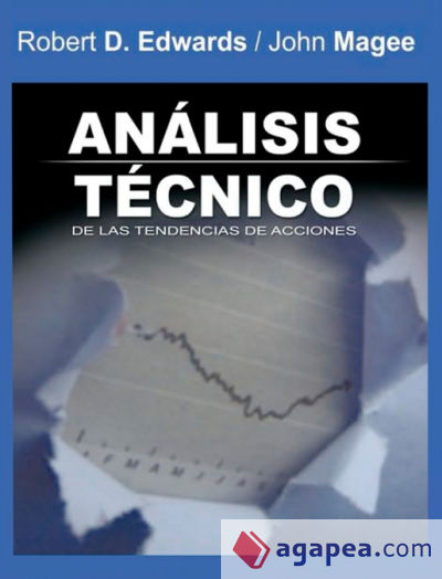 Analisis Tecnico de las Tendencias de Acciones / Technical Analysis of Stock Trends (Spanish Edition)