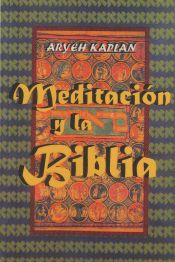 Portada de Meditacion y la Biblia/ Meditation and the Bible (Spanish Edition)