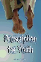 Portada de Prescription for Youth by Maxwell Maltz (the author of Psycho-Cybernetics)