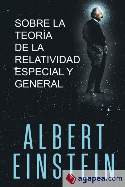 Sobre la Teor&iacute;a de la Relatividad Especial y General