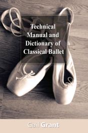 Portada de Technical Manual and Dictionary of Classical Ballet