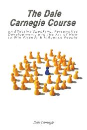 Portada de The Dale Carnegie Course on Effective Speaking, Personality Development, and the Art of How to Win Friends & Influence People